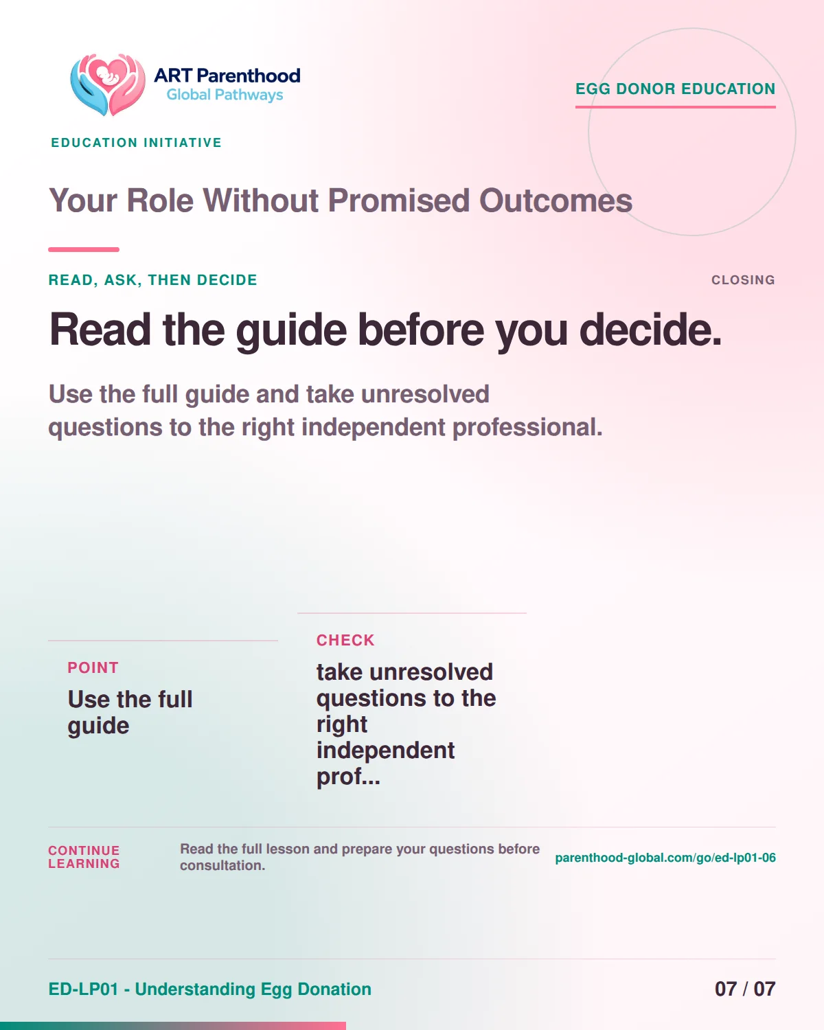 Slide 7 of ED-LP01-06, Read, ask, then decide, showing a prospective egg donor using a calm decision and information process.