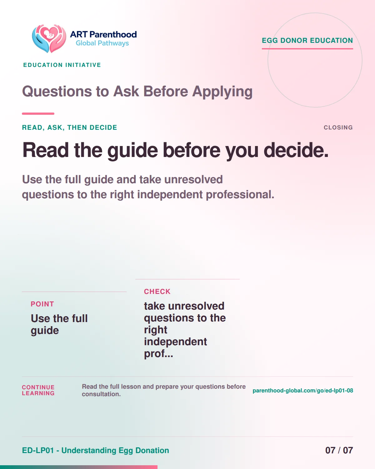 Slide 7 of ED-LP01-08, Read, ask, then decide, showing a prospective egg donor using a calm decision and information process.